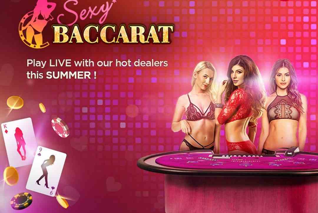 SEXY Baccarat là game bài có phong cách rất riêng và lôi cuốn